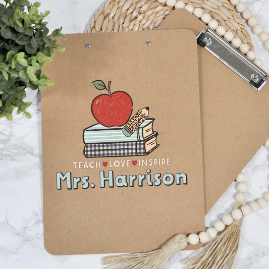 Custom Teacher Clipboard - Teach Love Inspire